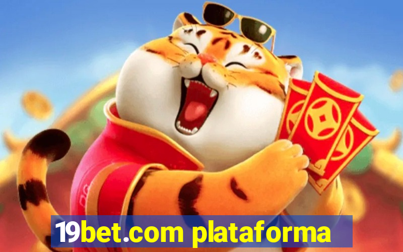 19bet.com plataforma